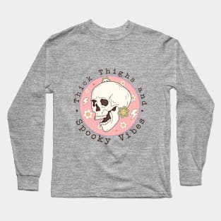 Thick Thighs and Spooky Vibes Long Sleeve T-Shirt